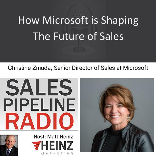 Christine Zmuda, Sr. Dir. of Sales at Microsoft on How Microsoft is Shaping the Future of Sales